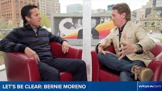 Let's Be Clear: Bernie Moreno