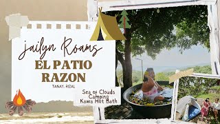 TANAY PHILIPPINES : el patio razon (sea of clouds, camping, kawa hot bath) | jailyn roams