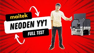 NeoDen YY1 Full Test MaiTek HD 1080p