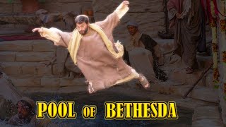 The Pool of Bethesda - Healing the paralytic at Bethesda