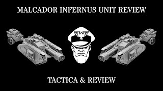 Malcador Infernus Unit Review - Competitive 9th Ed. Warhammer 40,000