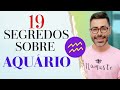 19 SEGREDOS SOBRE O SIGNO DE AQUÁRIO.