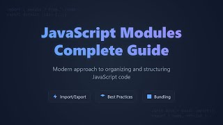 JavaScript Modules: A Beginner's Guide to Modern JavaScript