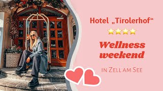 Wellness Hotel Tirolerhof 4* in Zell am See, Austria 🇦🇹 Hotel  Review | VLOG: Drone, lake, Alps