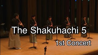 The Shakuhachi 5  1st Concert  ダイジェスト