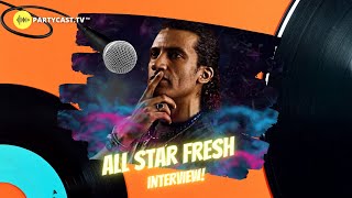 DJ All Star Fresh interview presented by Partycast.tv