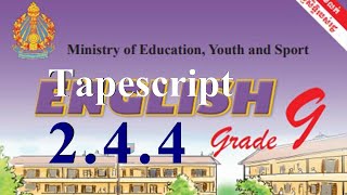 2.4.4 Chapter2 Unit4 LessonC | Audio 2.4.4 grade9 | Tapescript 2.4.4 grade9