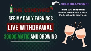 THE VINEYARD LIVE WITHDRAWAL: I'm almost at 90% ROI in ONLY 7 Days (Find out how I did it)