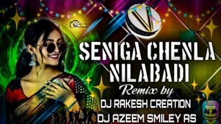 SENIGA CHENLA NILABADI CHETULIYAVE  DJ SONG REMIX BY DJ AZEEM SMILEY A S DJ RAKESH CREATION