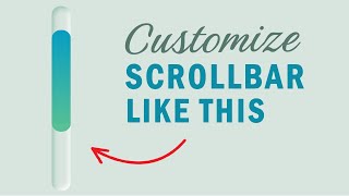 Customize Your Web Scrollbar using CSS Only
