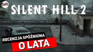 Silent Hill 2 - Inner Fears - Recenzja po latach