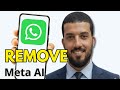How To Remove META AI On WhatsApp (Full Guide 2025)