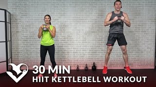 30 Minute HIIT Kettlebell Workouts for Fat Loss & Strength - 30 Min Kettlebell Workout Cardio