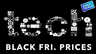 5 Huge Deals at Black Friday Prices - The Deal Guy