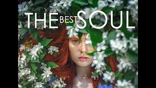 Super Soul Music | Best Soul Music Mix | New Soul Music