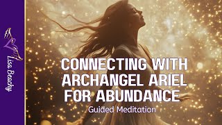 Abundance ANGEL MEDITATION | Connecting with Archangel Ariel