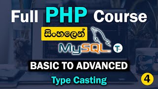 PHP MySQL Basic to Advanced | Type Casting | Array Intro | Part 4