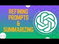 Refining Prompts & Summarizing Text || OpenAI API ||