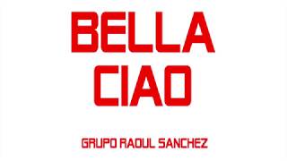 Bella Ciao - Lyrics Video