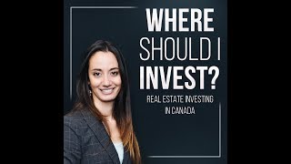 Flipping Properties in the GTA with Luc Boiron PART 2 -Where Should I Invest? Podcast EP6