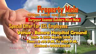 An Information _Property Mela।। RANIGANJ।। ASANSOL।। DURGAPUR ।।KOLKATA