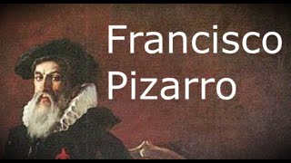 Francisco Pizarro : The Founder of Lima City, The Life of the Explorer Who Destroyed The Incas