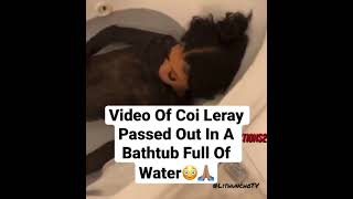Video Of Coi Leray Passed Out In A Bathtub Full Of Water #shorts