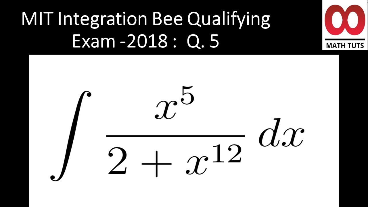 MIT Integration Bee - 2018 : Question 5 - YouTube