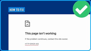 How to Fix Http Error Code 405 in google chrome (2025)