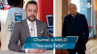 Chumel Torres a AMLO: \