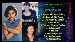 HITS NIKE ARDILLA \u0026 CONNY DIO - Tembang Lawas Hits '90 | #nikeardilla #music #nafc