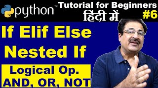 [Hindi] #6 Nested If in Python | Elif Statement in Python | Python if else statement
