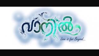 #Vaanil Official Malayalam Musical Short Film Teaser 2019