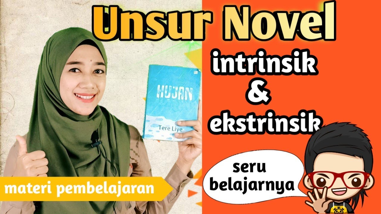 Materi Novel Bahasa Indonesia Bagian 2 - YouTube