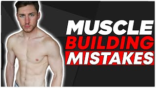 Avoid These Muscle Building Mistakes!