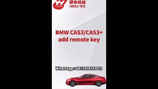 Add remote keys for BMW CAS3/ CAS3+  by using Yanhua Mini ACDP