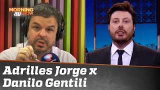 Adrilles Jorge responde Danilo Gentili: 'Vai estudar e ser mais engraçado'