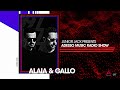 Adesso Music Radio Show - Alaia & Gallo DJ Mix