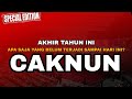 CAKNUN TERBARU | AKHIR TAHUN 2024 APA SAJA YANG SUDAH TERBUKTI?