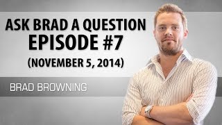 Ask Brad Episode #7 (November 5, 2014) - Get Your Ex Back