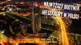 Najwyższy Budynek Mieszkalny w Polsce