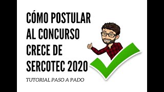 Cómo postular concurso Crece Sercotec 2020 tutorial paso a paso