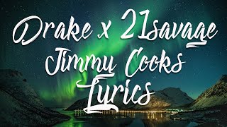 Drake - Jimmy Cooks Ft. 21 Savage (Lyric Video)