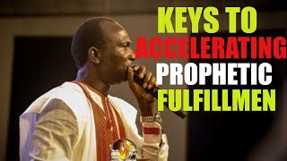 KEYS TO ACCELERATING PROPHETIC FULFILLMENT PASTOR DR  PAUL ENENCHE
