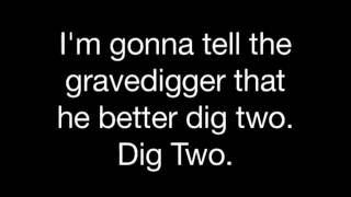 The Band Perry-Better Dig Two lyrics