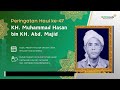 🔴[LIVE] Peringatan Haul KH Muhammad Hasan bin KH Abd Majid ke-47