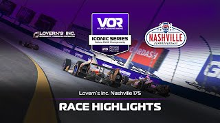 Race Highlights: Nashville 175 pres. by Lovern's Inc. | S4 R2 | VOR iRacing ICONIC Series