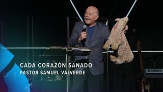 Cada corazón sanado - Pastor Samuel Valverde