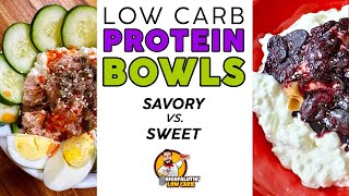 3 Easy Low Carb PROTEIN BOWLS! - Sweet & Savory KETO Cottage Cheese Recipes