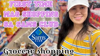 GROCERY SHOPPING SA SAMS CLUB | PARANG COSTCO | GOODBYE COSTCO NA BA?